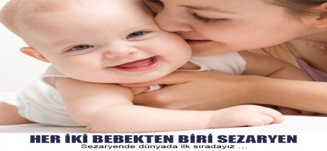 Her İki Bebekten  Biri Sezaryen