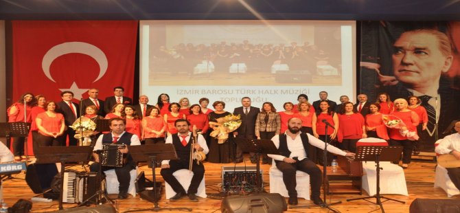 İzmir Barosu Türk Halk Müziği Korosu İzleyenleri Büyüledi