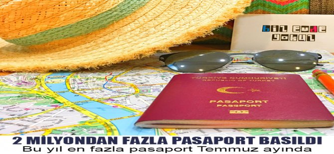 2 Milyondan Fazla Pasaport Basıldı