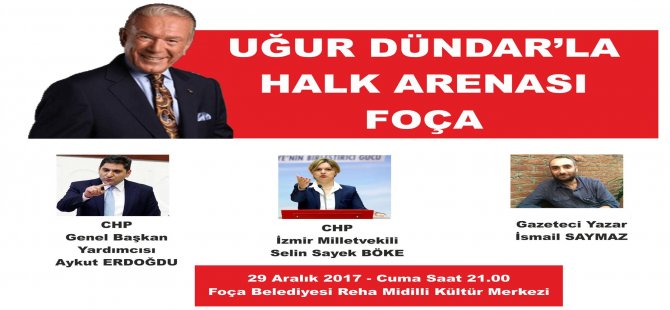 Halk Arenası Bu Hafta Foça’dan Seslenecek