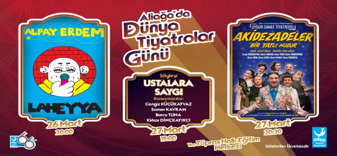 Aliağa Belediyesi’nden Dünya Tiyatro Gününe Özel İki Gösterim