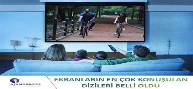 Ekranların En Çok Konuşulan Dizileri Belli Oldu