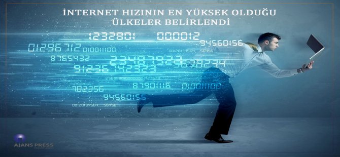 İnternet Hızının En Yüksek Olduğu Ülkeler Belirlendi