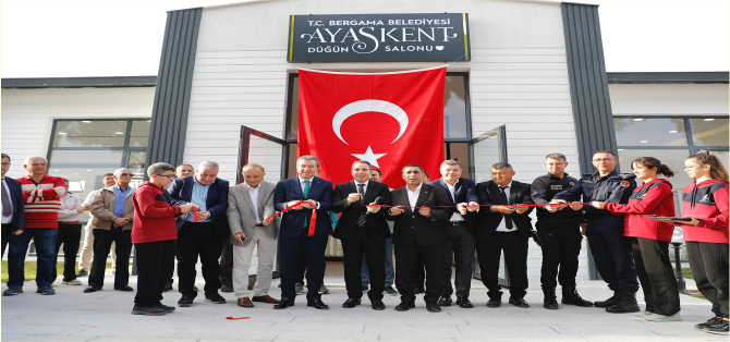 Bergama Belediyesi Ayaskent Düğün Salonu Açıldı