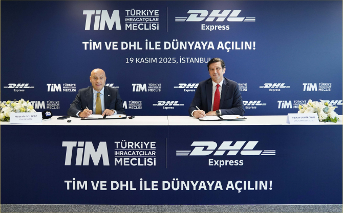 TİM ve DHL Express Türkiye, ihracat için stratejik iş birliği yaptı
