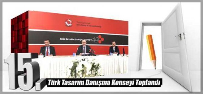 Türk Tasarım Danışma Konseyi Toplandı