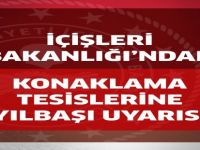 Konaklama Tesislerine Yılbaşı Uyarısı