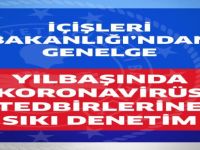 Yılbaşında Koronavirüs Tedbirlerine Sıkı Denetim