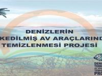 Denizlerin Terk Edilmiş Av Araçlarından Temizlenmesi Projesi