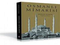 Osmanlı Mimarisi’nin İkinci Baskısı Çıktı!